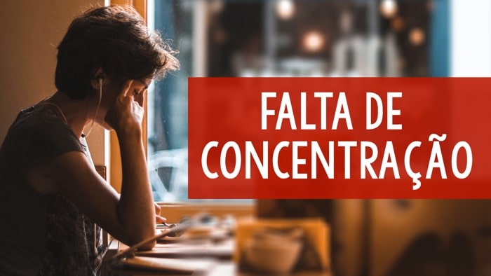 pessoa com falta de concentração exemplo de distração